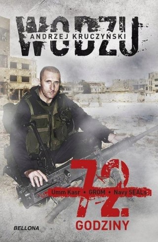 72 GODZINY Andrzej Wodzu Kruczyński