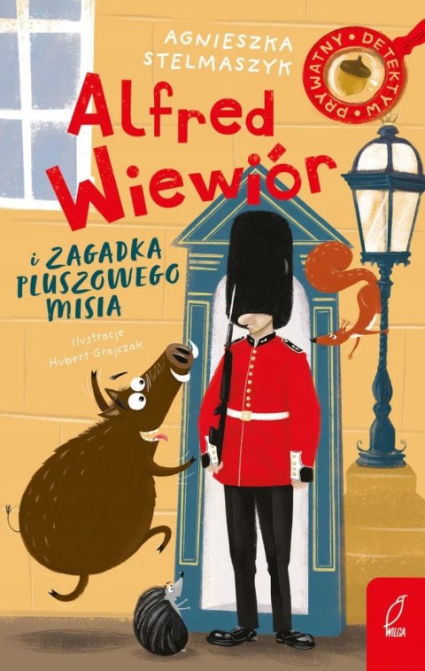 ALFRED WIEWIÓR I ZAGADKA PLUSZOWEGO MISIA Agnieszka Stelmaszyk