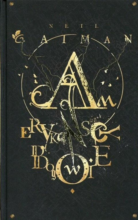 AMERYKAŃSCY BOGOWIE Neil Gaiman (NOWA/FOLIA)