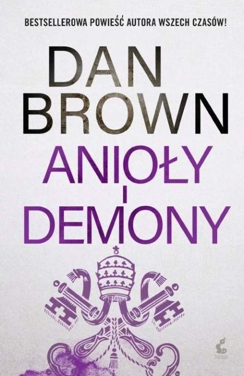 ANIOŁY I DEMONY Dan Brown