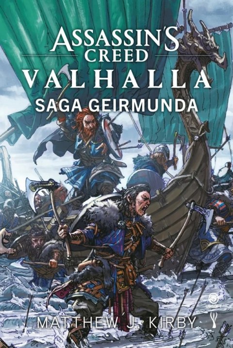 ASSASSIN`S CREED. VALHALLA. SAGA GEIRMUNDA Matthew J. Kirby
