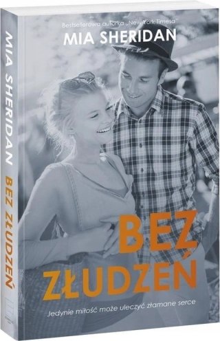 BEZ ZŁUDZEŃ Mia Sheridan