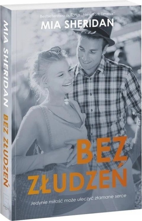 BEZ ZŁUDZEŃ Mia Sheridan