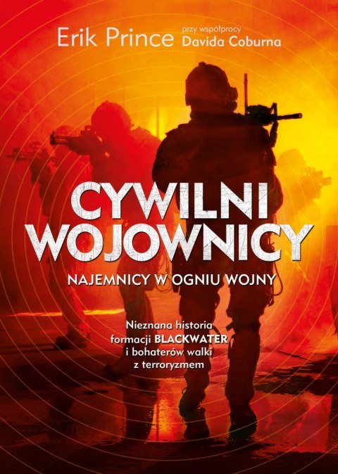 CYWILNI WOJOWNICY Erik Prince
