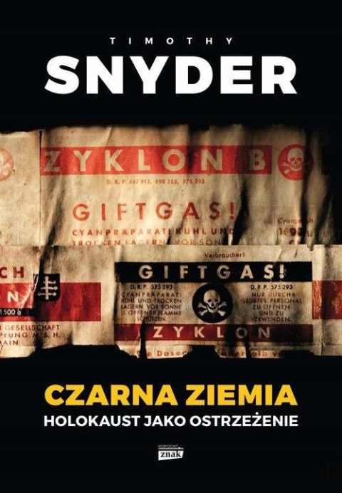 CZARNA ZIEMIA. HOLOKAUST JAKO OSTRZEŻENIE Timothy Snyder