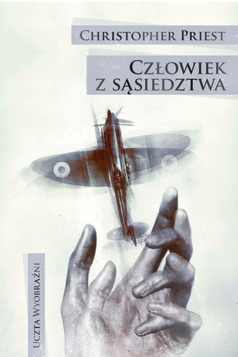 CZŁOWIEK Z SĄSIEDZTWA Christopher Priest