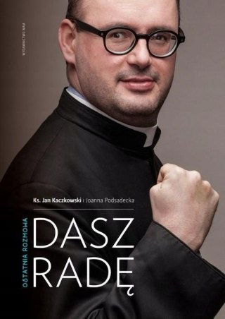 DASZ RADĘ Ks. Jan Kaczkowski