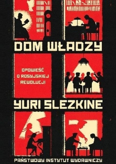 DOM WŁADZY Yuri Slezkine