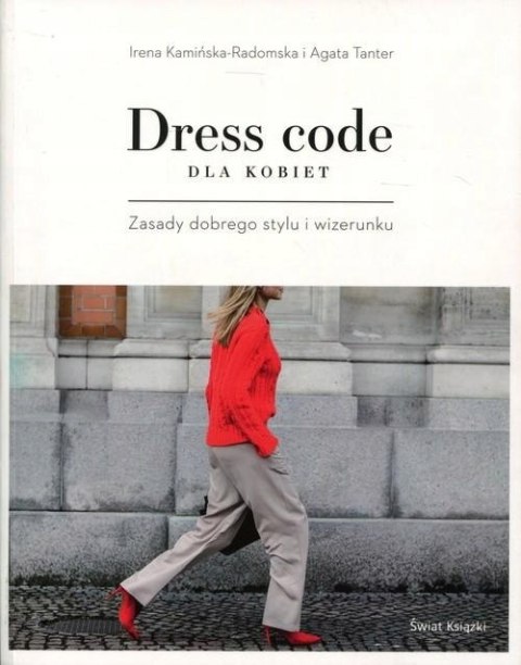 DRESS CODE DLA KOBIET Agata Tanter, Irena Kamińska-Radomska