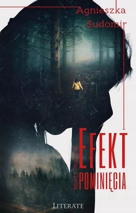 EFEKT POMINIĘCIA Agnieszka Sudomir