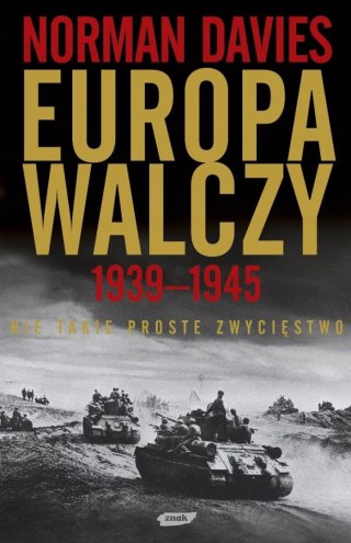 EUROPA WALCZY 1939-1945 Norman Davies