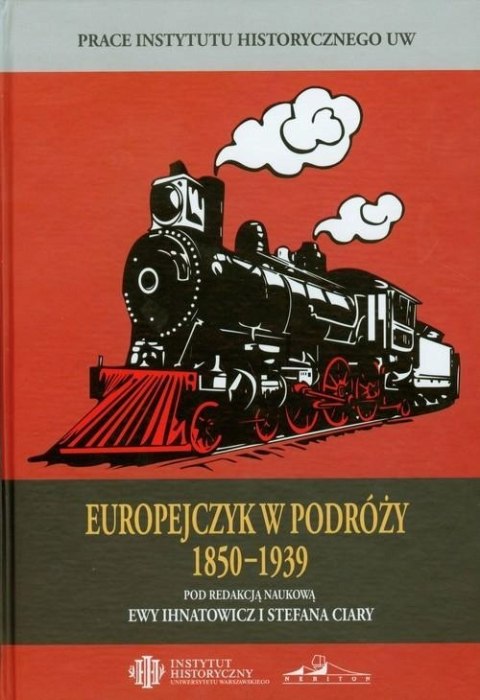 EUROPEJCZYK W PODRÓŻY 1850-1939