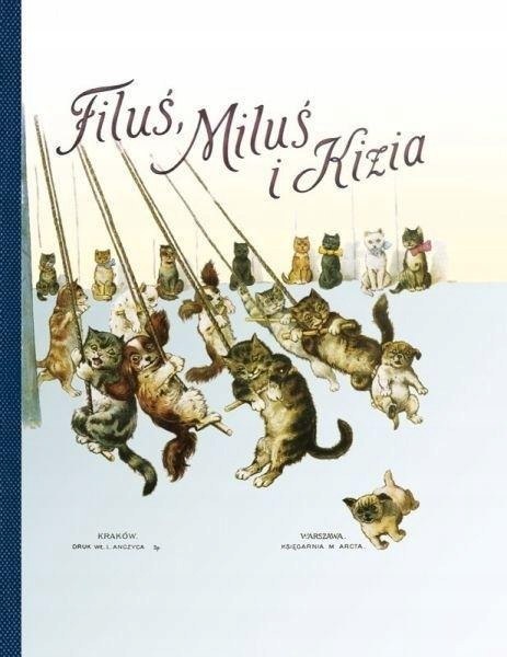 FILUŚ, MILUŚ I KIZIA Maria Konopnicka (NOWA/FOLIA)