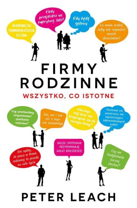 FIRMY RODZINNE. WSZYSTKO CO ISTOTNE Peter Leach