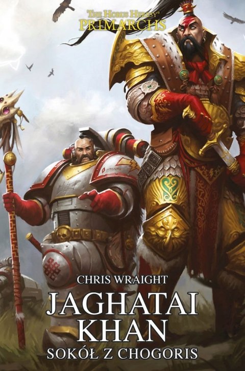 JAGATAI KHAN. SOKÓŁ Z GHOGORIS Chris Wraight