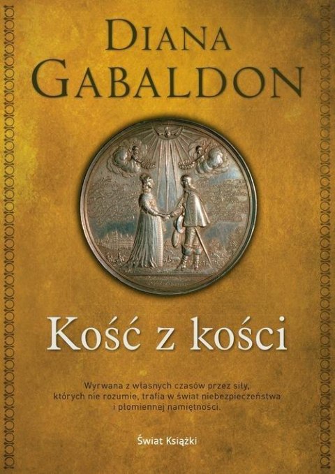 KOŚĆ Z KOŚCI Diana Gabaldon (NOWA/FOLIA)