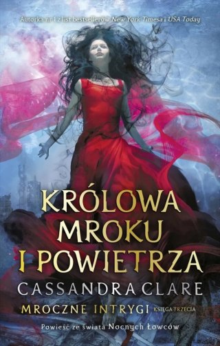 KRÓLOWA MROKU I POWIETRZA Cassandra Clare
