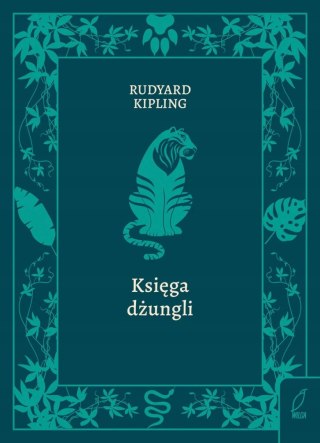 KSIĘGA DŻUNGLI Rudyard Kipling