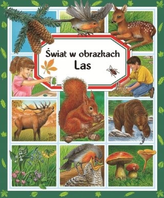 LAS. ŚWIAT W OBRAZKACH Emilie Beaumont