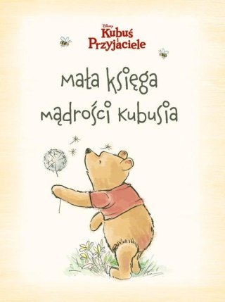 MAŁA KSIĘGA MĄDROŚCI KUBUSIA Disney Kubuś i Przyjaciele