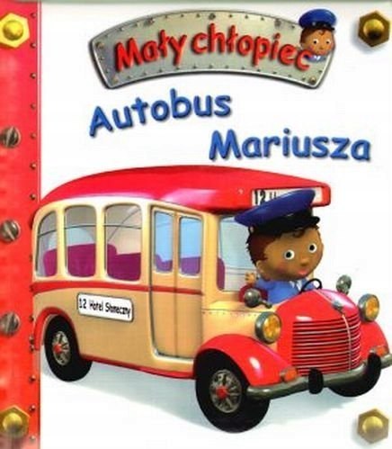 MAŁY CHŁOPIEC. AUTOBUS MARIUSZA
