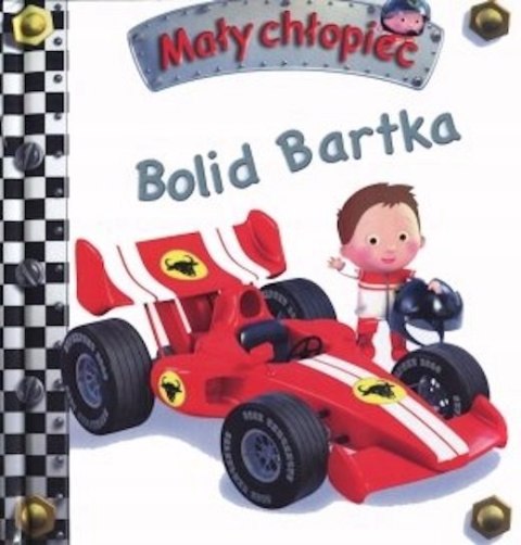 MAŁY CHŁOPIEC. BOLID BARTKA