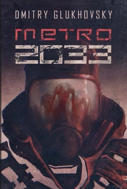 METRO 2033 Dmitry Glukhovsky