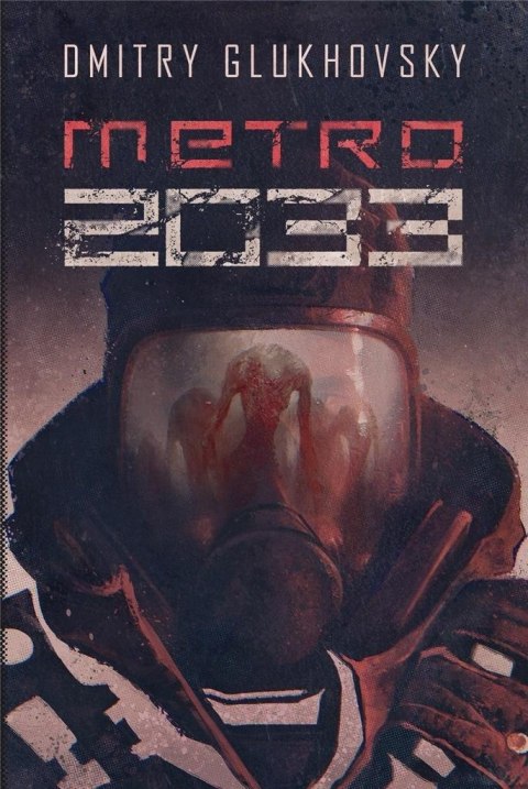 METRO 2033 Dmitry Glukhovsky