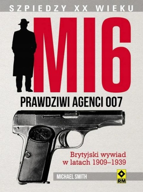 MI6 PRAWDZIWI AGENCI 007 Michael Smith