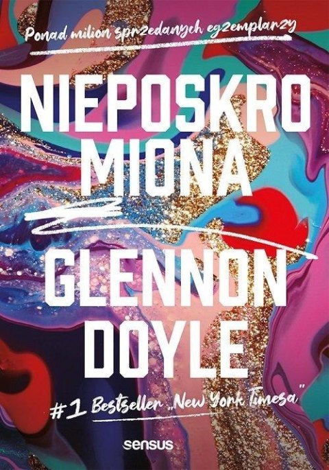 NIEPOSKROMIONA Glennon Doyle