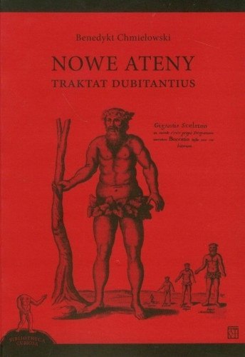 NOWE ATENY. TRAKTAT DUBITANTIUS Benedykt Chmielowski
