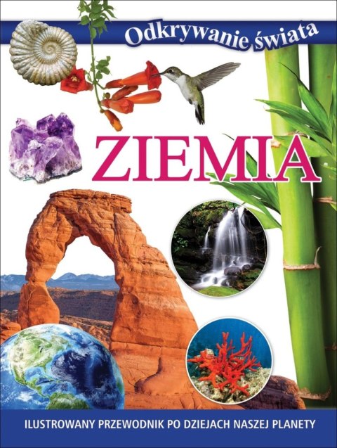 ODKRYWANIE ŚWIATA. ZIEMIA