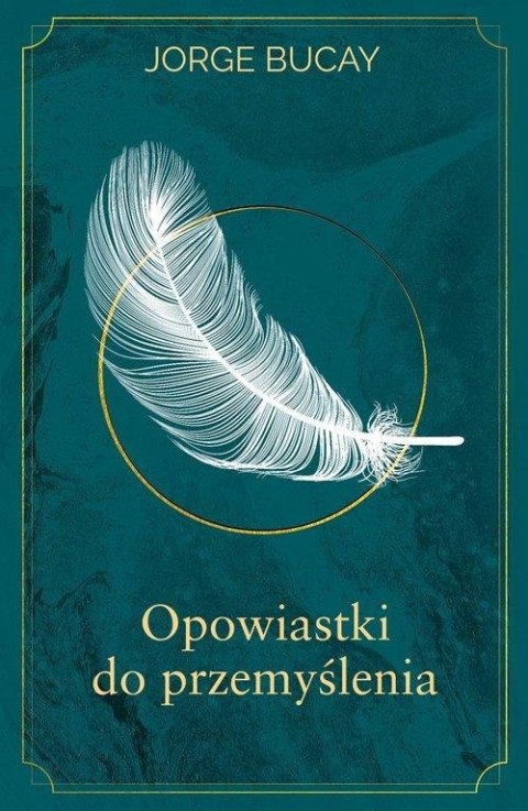 OPOWIASTKI DO PRZEMYŚLENIA Jorge Bucay