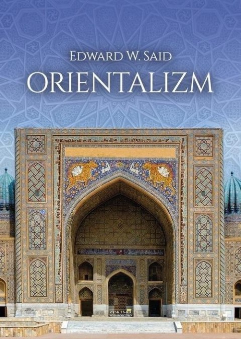 ORIENTALIZM Edward W. Said (FOLIA/TWARDA)