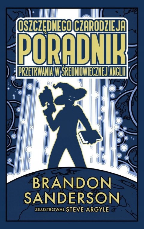 OSZCZĘDNEGO CZARODZIEJA PORADNIK PRZETRWANIA Brandon Sanderson