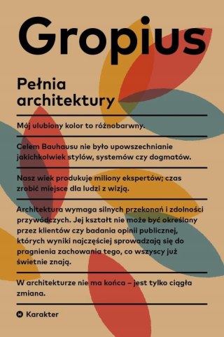 PEŁNIA ARCHITEKTURY Walter Gropius