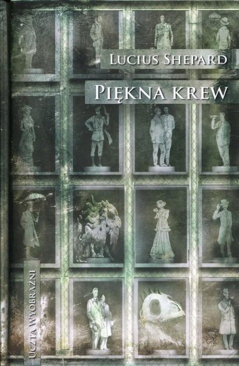 PIĘKNA KREW Lucius Shepard
