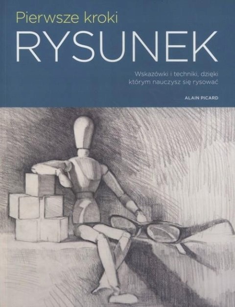 PIERWSZE KROKI. RYSUNEK Alain Picard