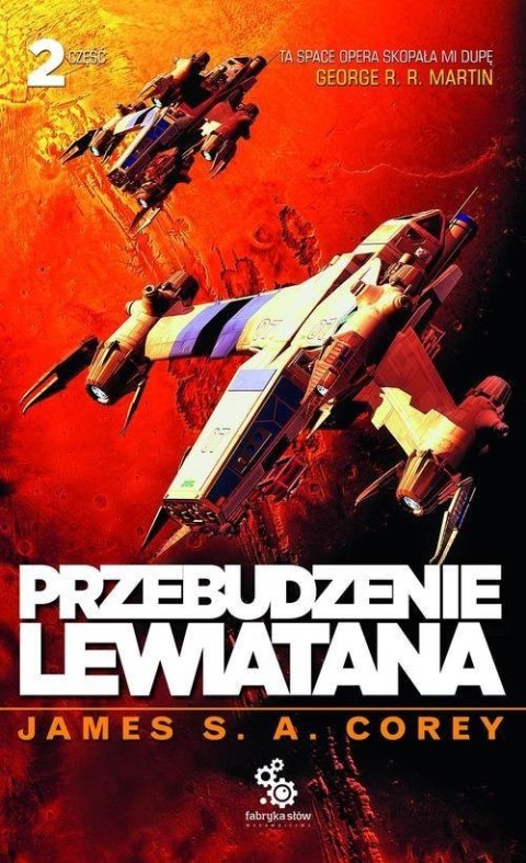 PRZEBUDZENIE LEWIATANA. CZĘŚĆ 2 James Corey