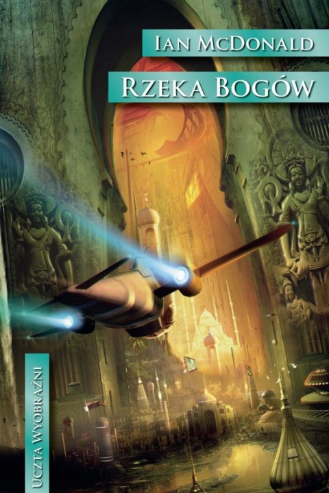 RZEKA BOGÓW Ian McDonald
