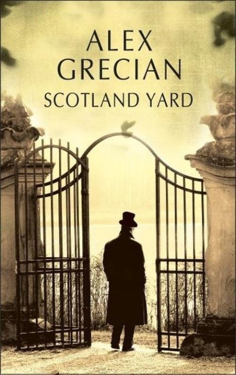 SCOTLAND YARD Alex Grecian