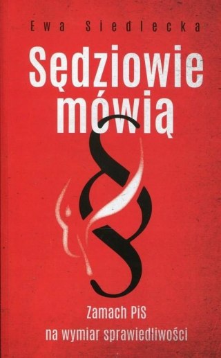 SĘDZIOWIE MÓWIĄ Ewa Siedlecka
