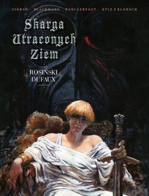 SKARGA UTRACONYCH ZIEM Grzegorz Rosiński, Jean Dufaux (NOWA/FOLIA)