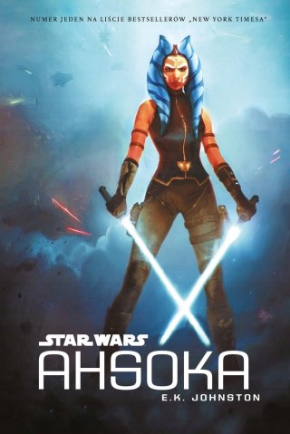 STAR WARS. AHSOKA E. K. Johnston