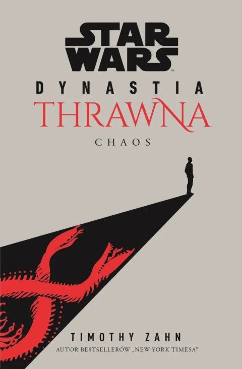 STAR WARS. DYNASTIA THRAWNA. CHAOS Timothy Zahn