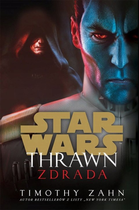 STAR WARS. THRAWN. ZDRADA Timothy Zahn