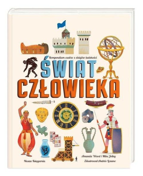 ŚWIAT CZŁOWIEKA Amanda Wood, Mike Jolley