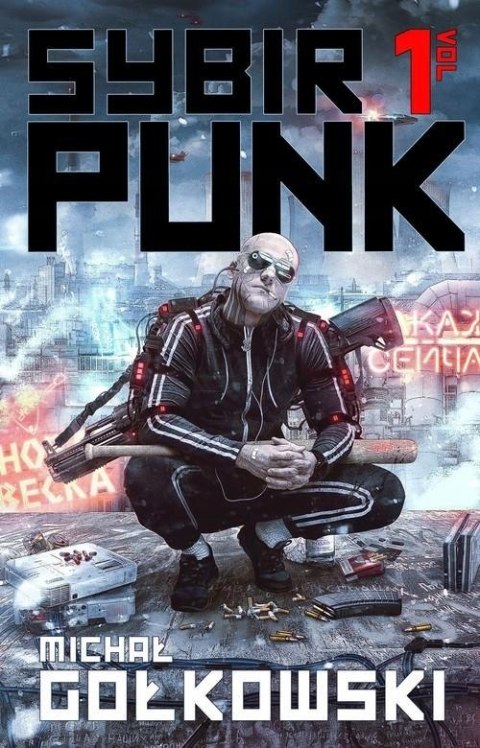 SYBIRPUNK VOL 1 Michał Gołkowski
