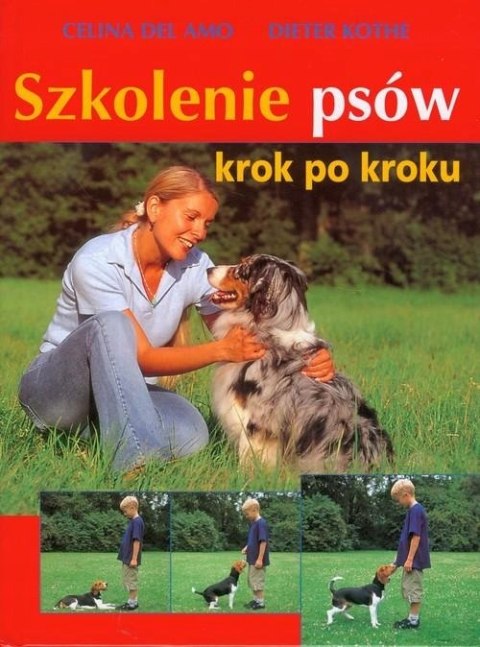 SZKOLENIE PSÓW Celina Del Amo, Dieter Kothe (NOWA/FOLIA)