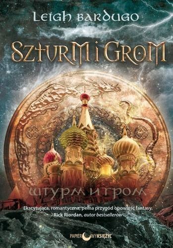 SZTURM I GROM. TRYLOGIA GRISZA. TOM 2 L. Bardugo